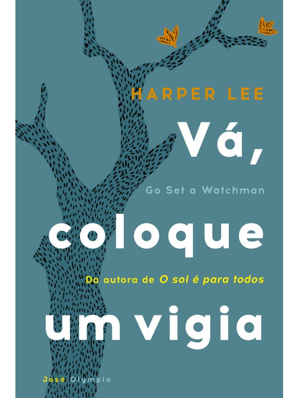 Vá, coloque um vigia