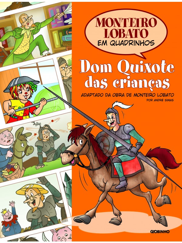 Monteiro Lobato em Quadrinhos - Dom Quixote das crianças