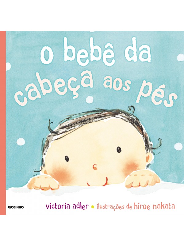 O bebê da cabeça aos pés