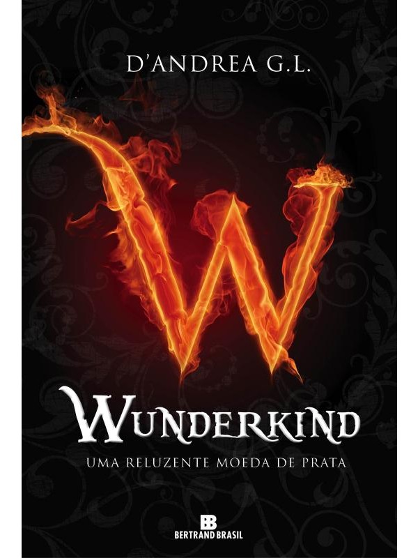 Wunderkind: Uma reluzente moeda de prata (Vol. 1)