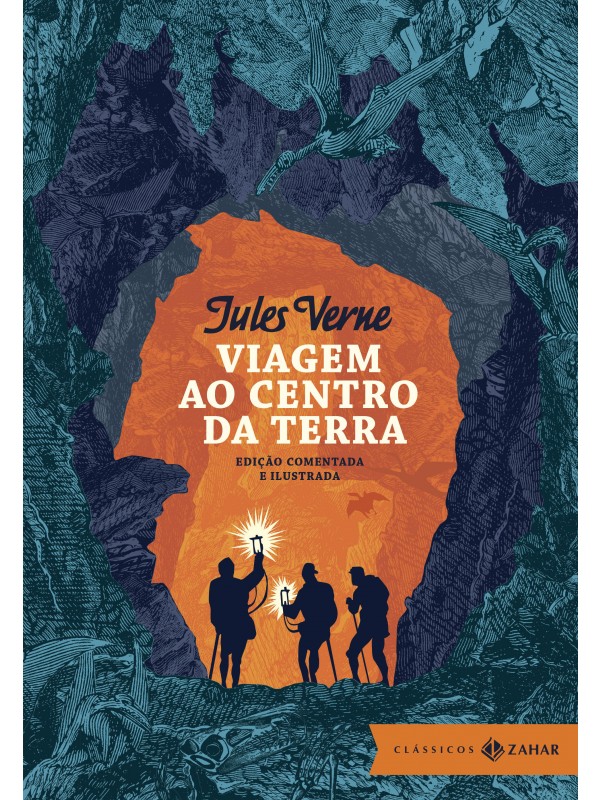 Viagem ao centro da Terra: edição comentada e ilustrada