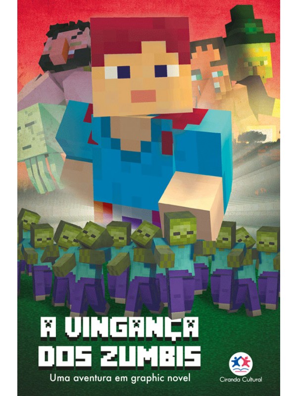 Minecraft - A vingança dos zumbis - livro 2