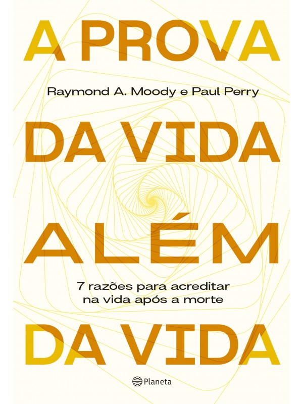 A prova da vida além da vida