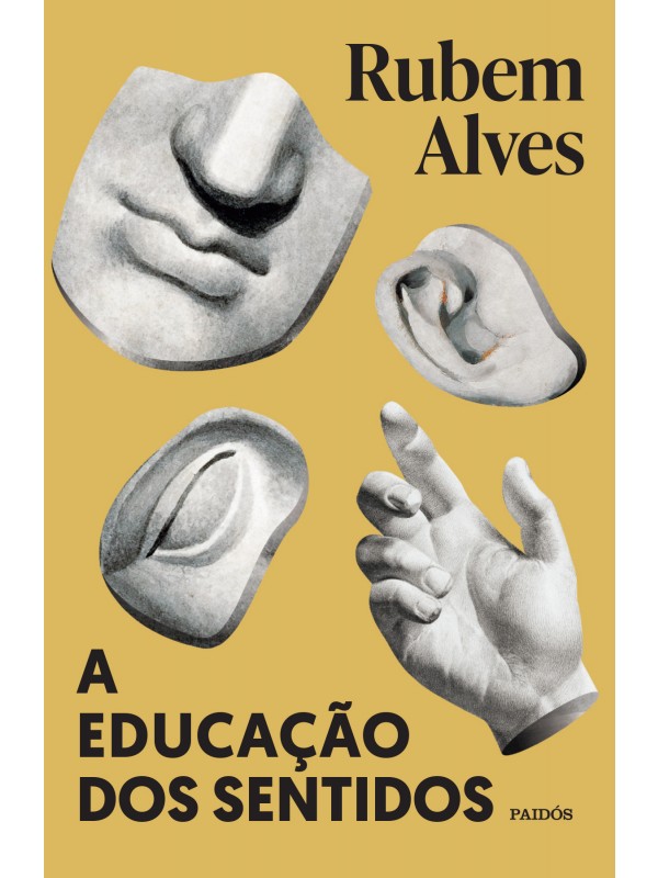 A educação dos sentidos