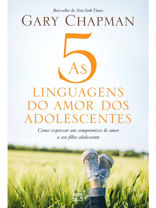 As 5 linguagens do amor dos adolescentes