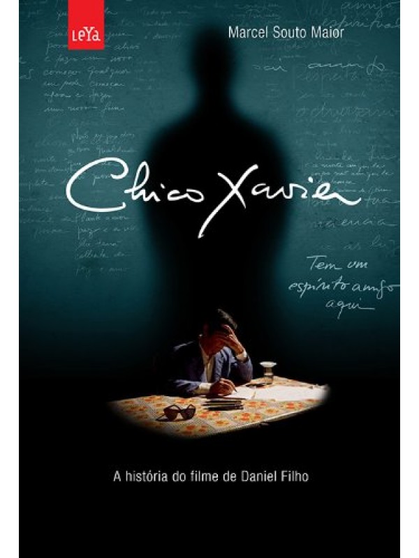 Chico Xavier - a história do filme de Daniel Filho