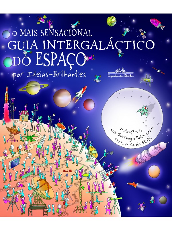 O mais sensacional guia intergaláctico do espaço (Nova edição)