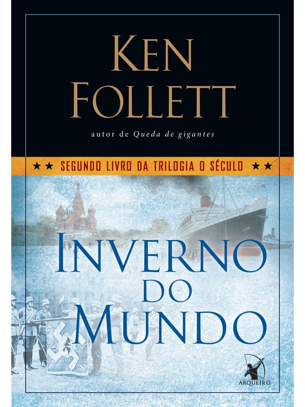 Inverno do mundo (Trilogia O Século – Livro 2)