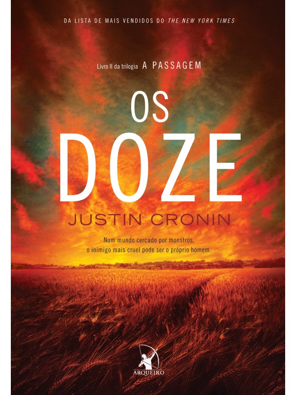 Os doze (Trilogia A Passagem – Livro 2)