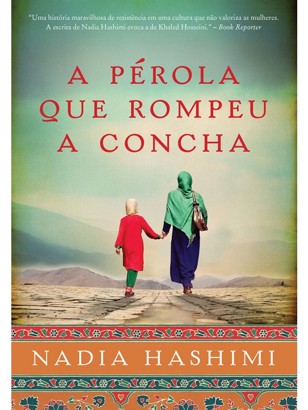 A pérola que rompeu a concha