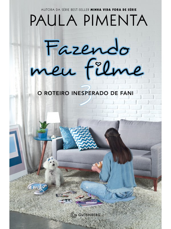 Fazendo meu filme 3 - O roteiro inesperado de Fani
