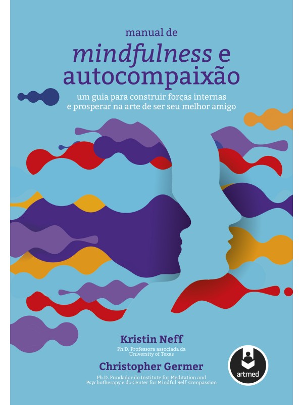 Manual de Mindfulness e Autocompaixão