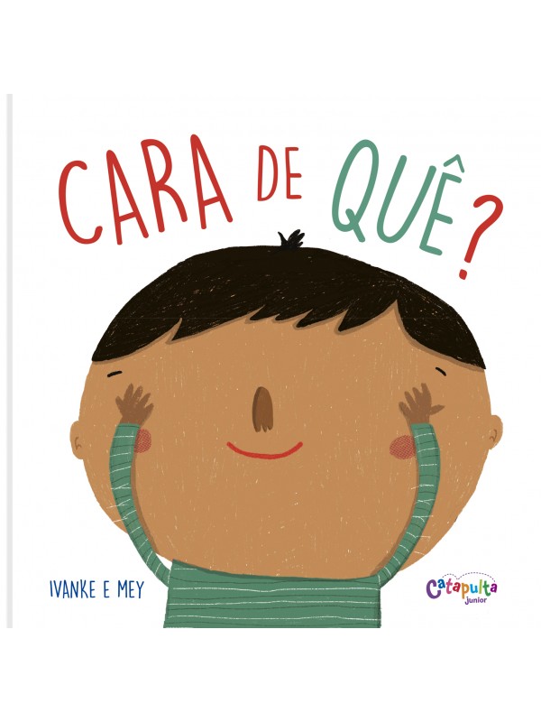 Cara de quê?