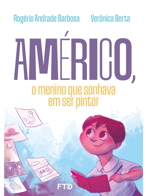 Américo, o menino que sonhava em ser pintor