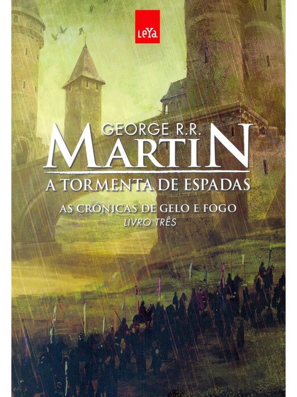 A Tormenta de Espadas: As Crônicas de Gelo e Fogo - Livro 3