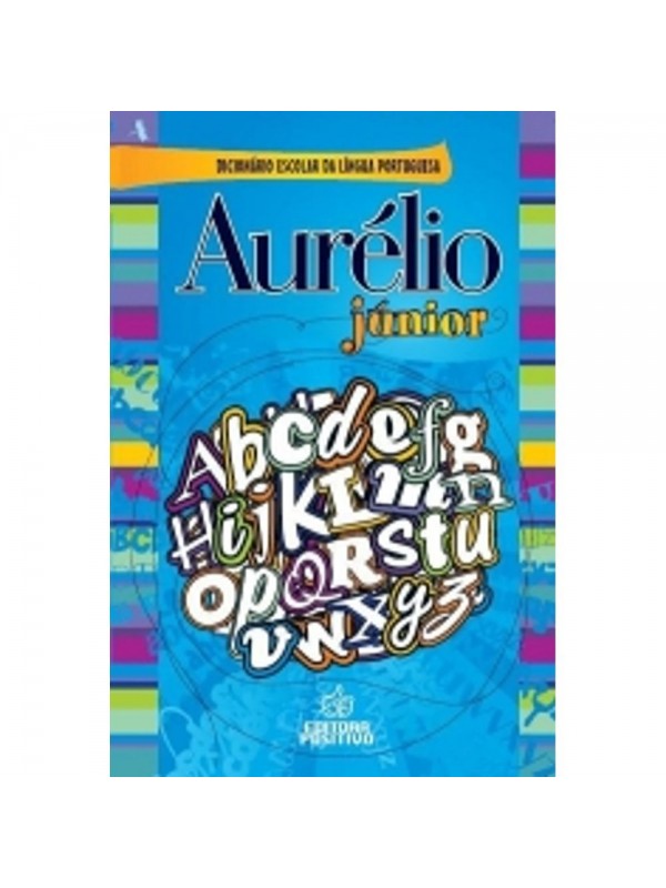 Dicionário Escolar da Língua Portuguesa Aurélio Júnior