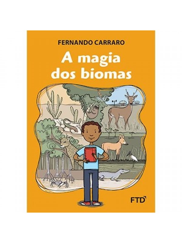 A Magia dos Biomas