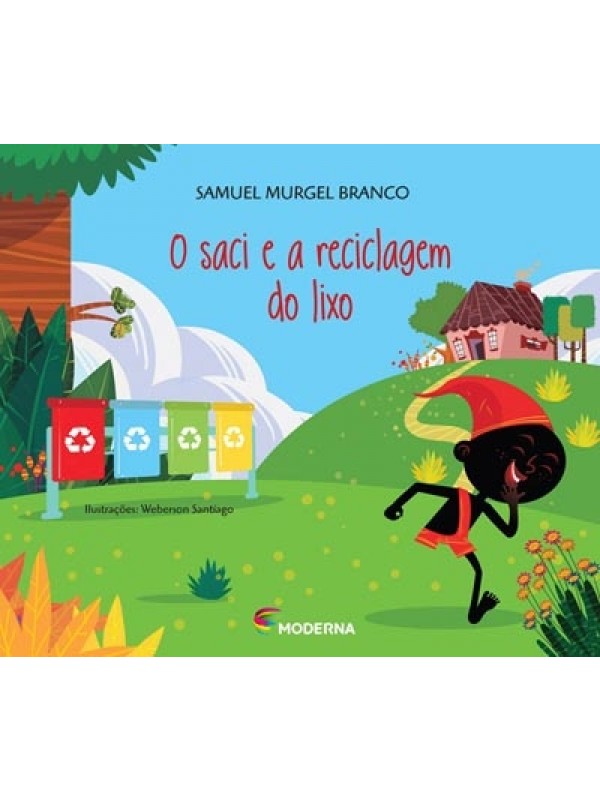 O Saci e a Reciclagem do Lixo