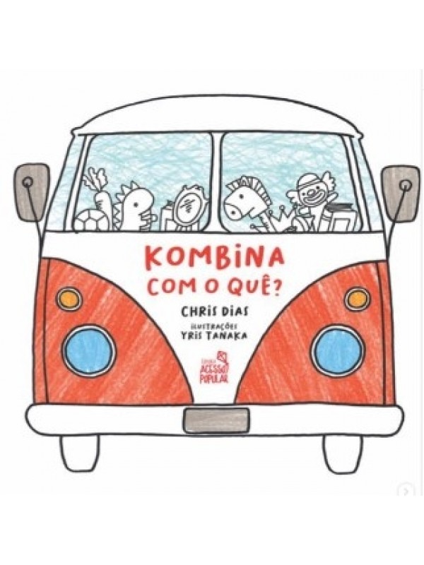 Kombina com o quê?