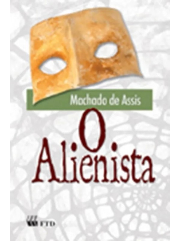 O alienista 