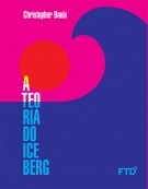 A Teoria do Iceberg