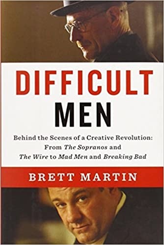 Dificult Men - Behind the Scenes of a Creative Revolution: From the Sopranos and the Wire to Mad Men and Breaking Bad (Inglês) - Capa Dura