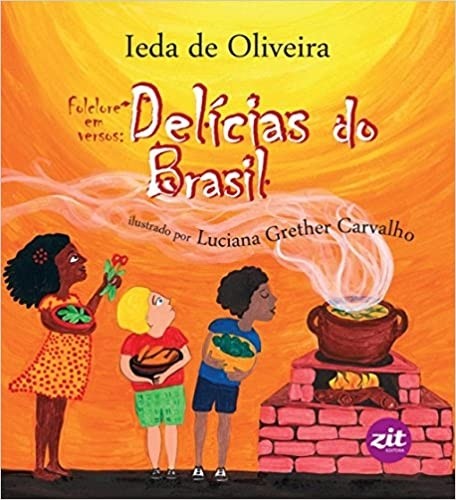 Folclores em Versos: Delícias do Brasil