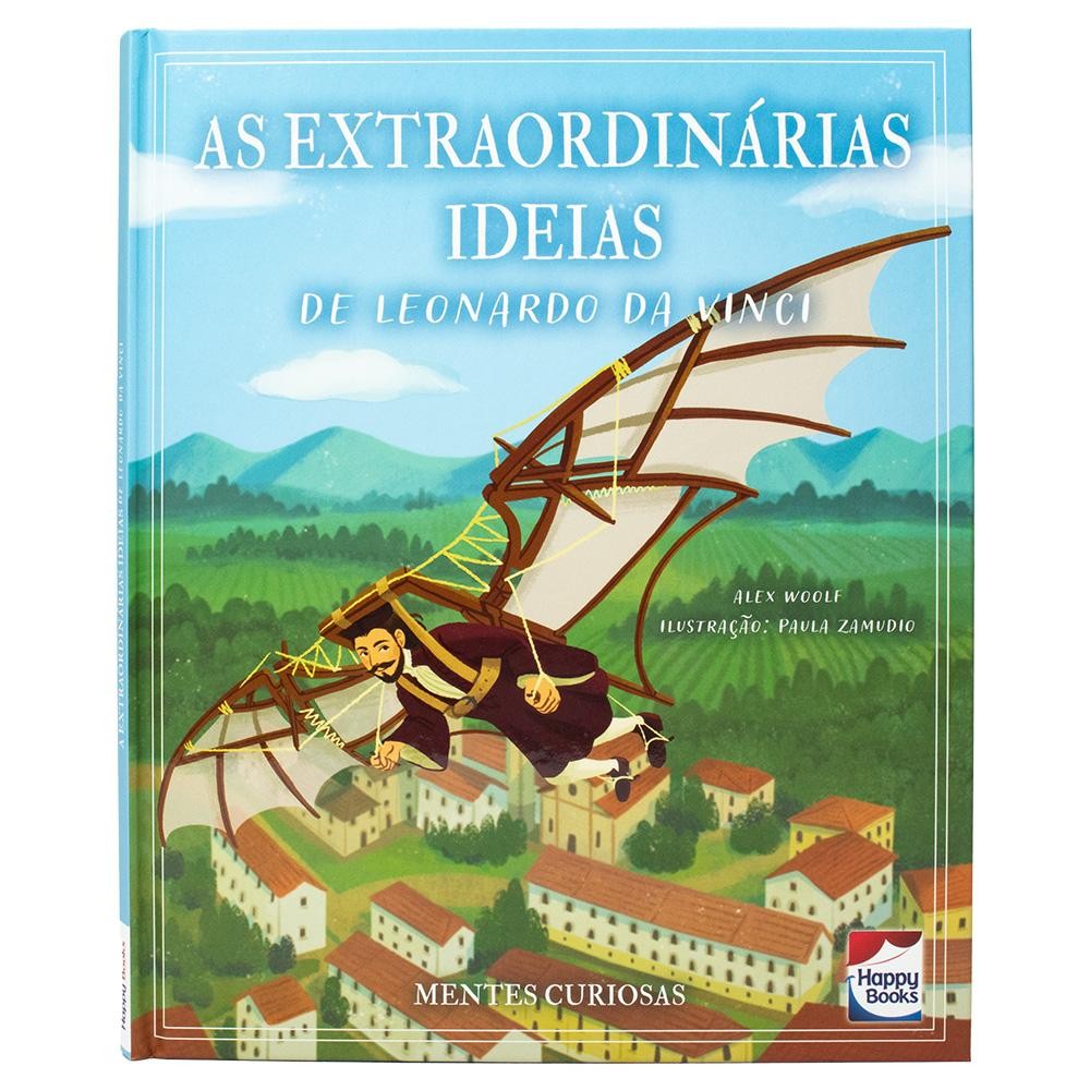 Mentes Curiosas: As Extraordinárias Ideias de Leonardo da Vinci
