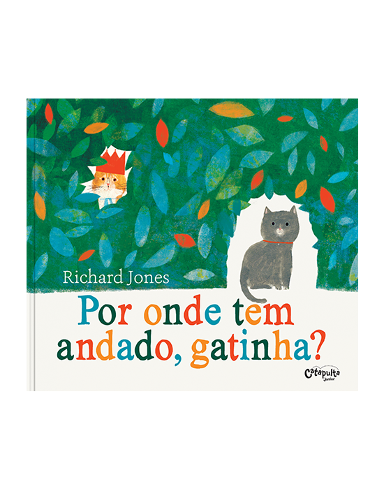 Por onde tem andado, gatinha?