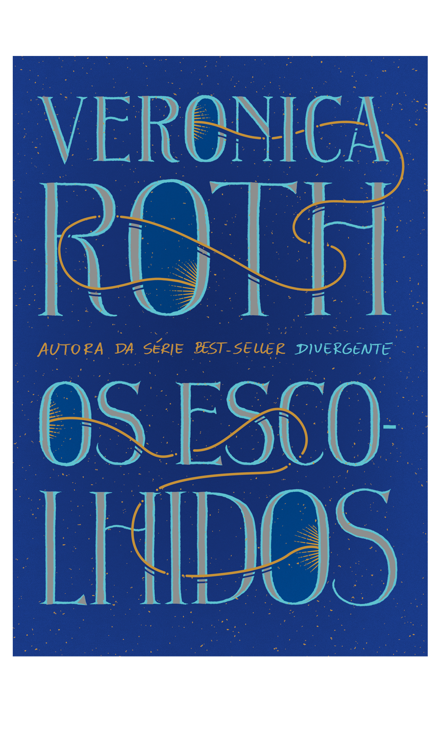 Os escolhidos