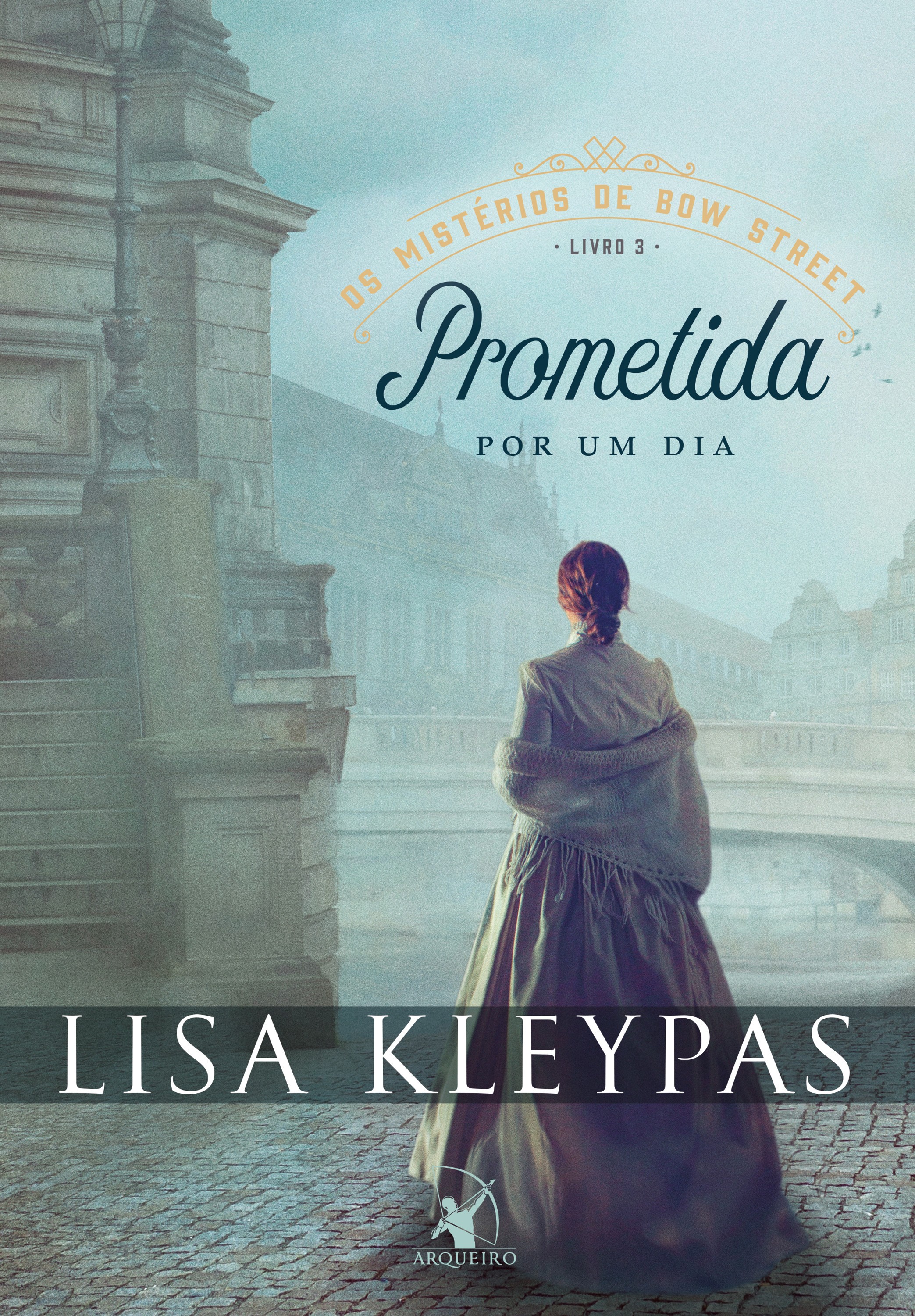 Prometida por um dia (Os mistérios de Bow Street – Livro 3)
