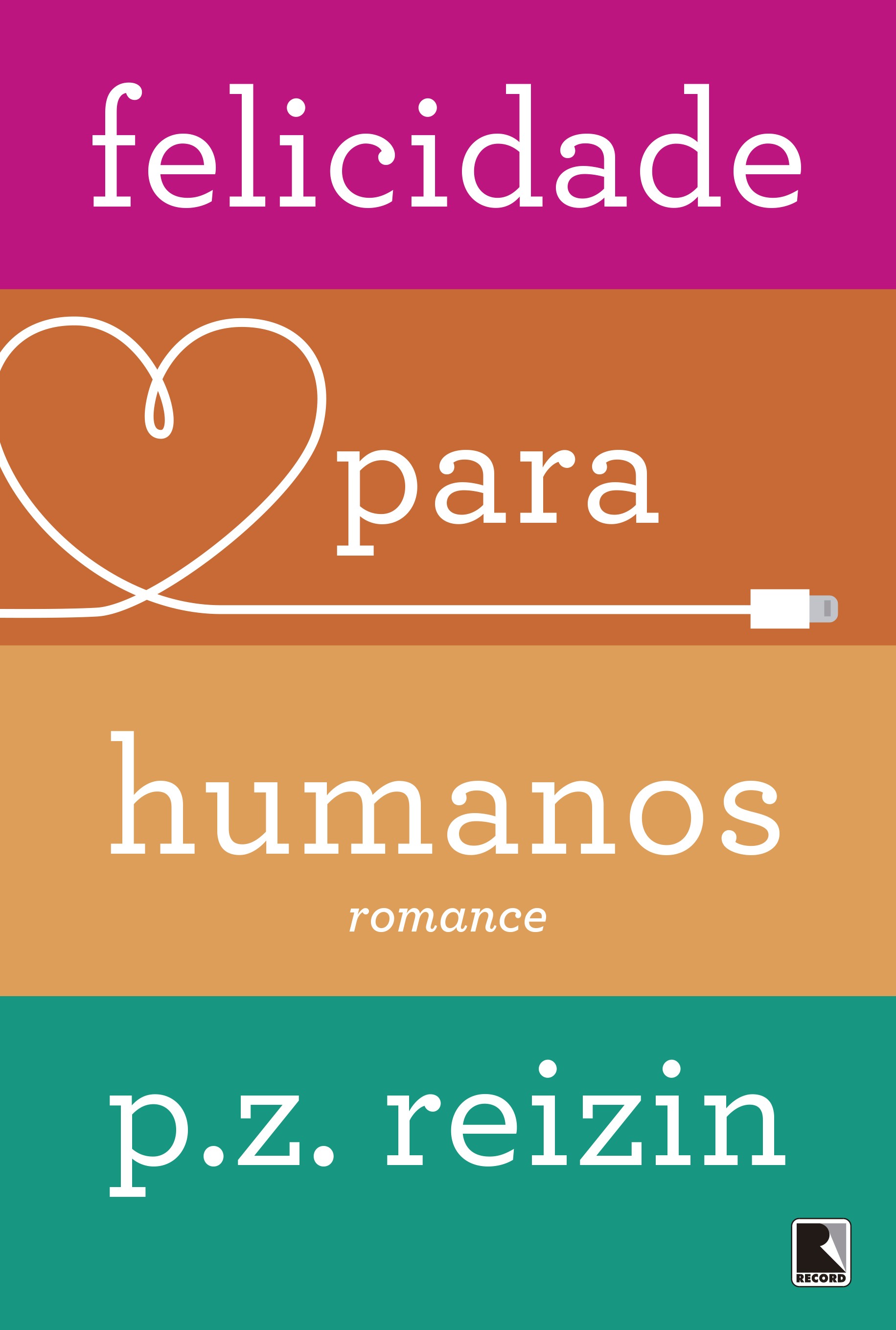 Felicidade para humanos