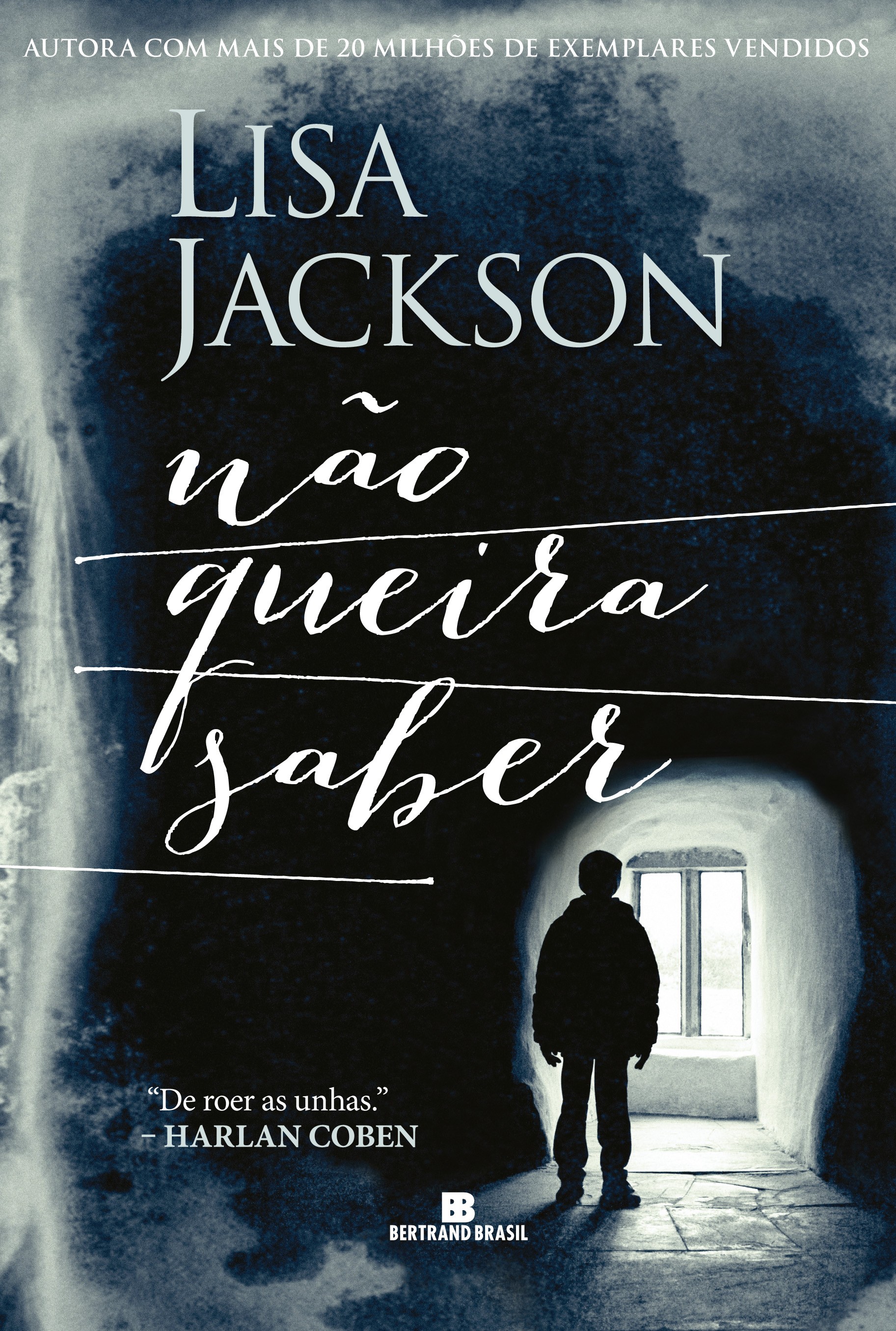 Não queira saber