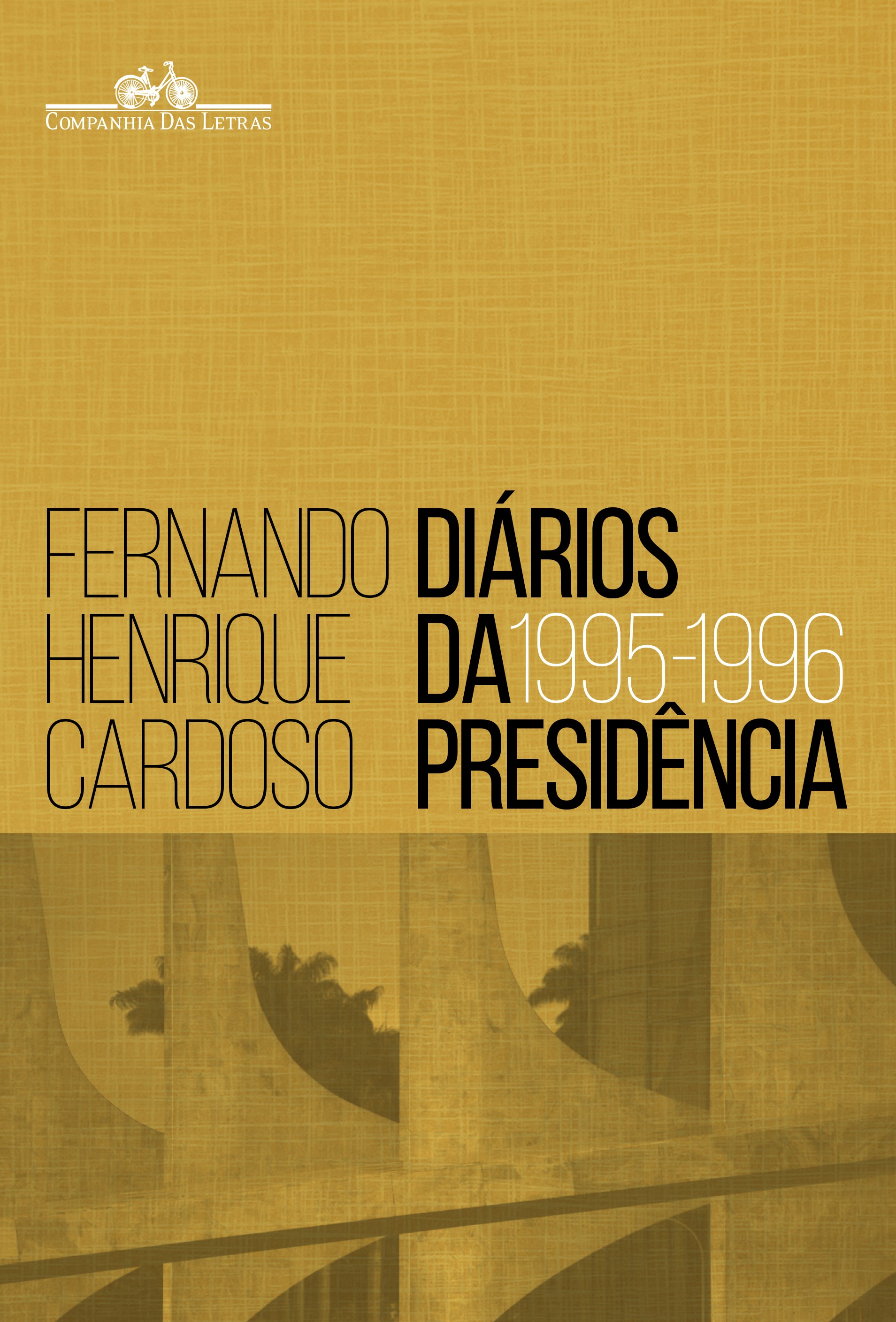 Diários da presidência 1995-1996 (volume 1)