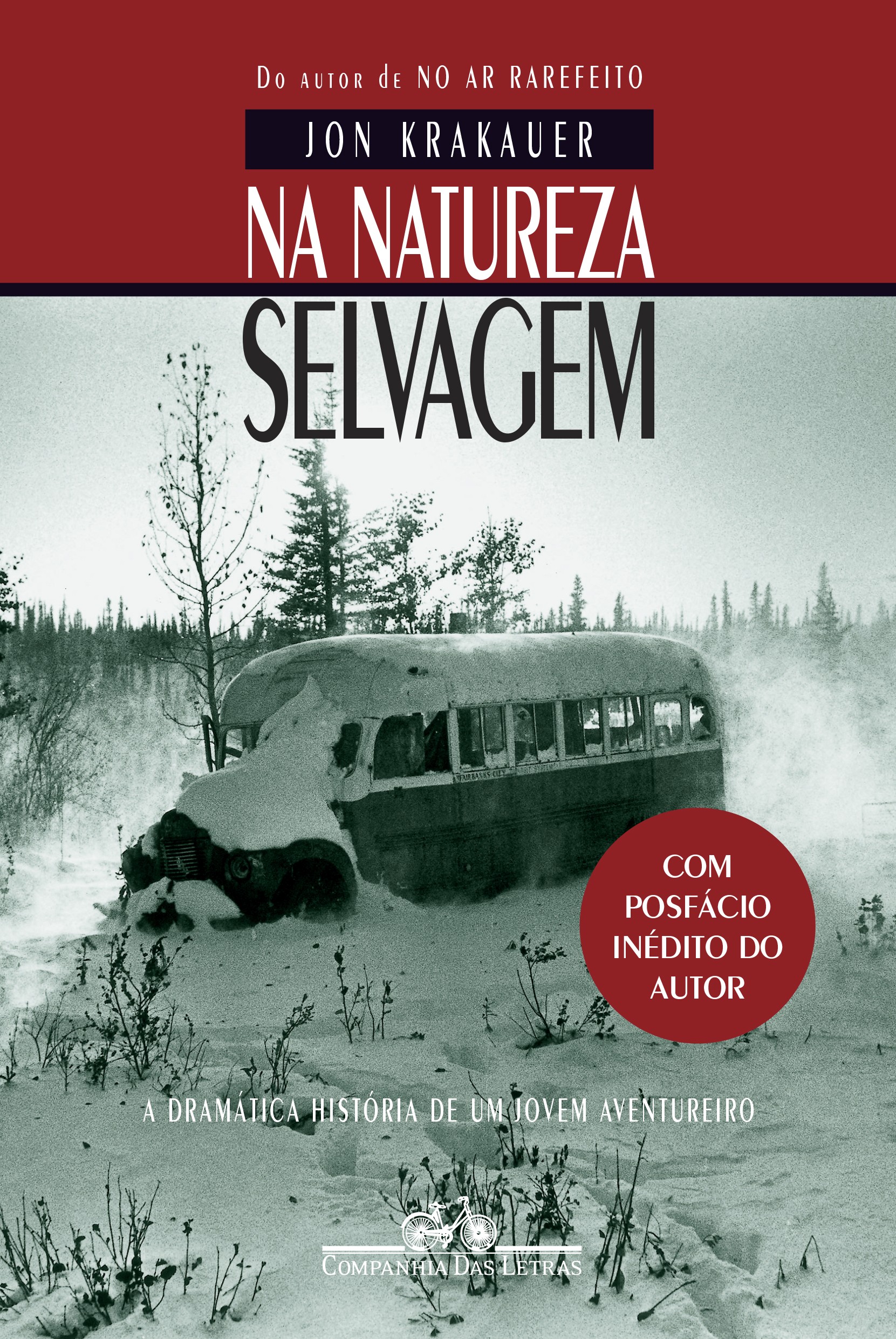 Na natureza selvagem (Nova edição com posfácio inédito do autor)