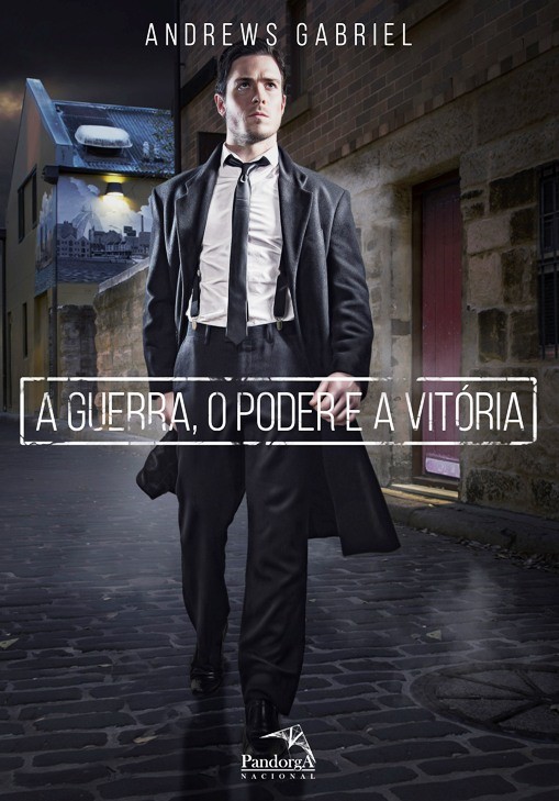 A guerra, o poder e a vitória