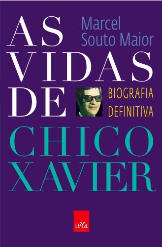 As vidas de Chico Xavier - Biografia