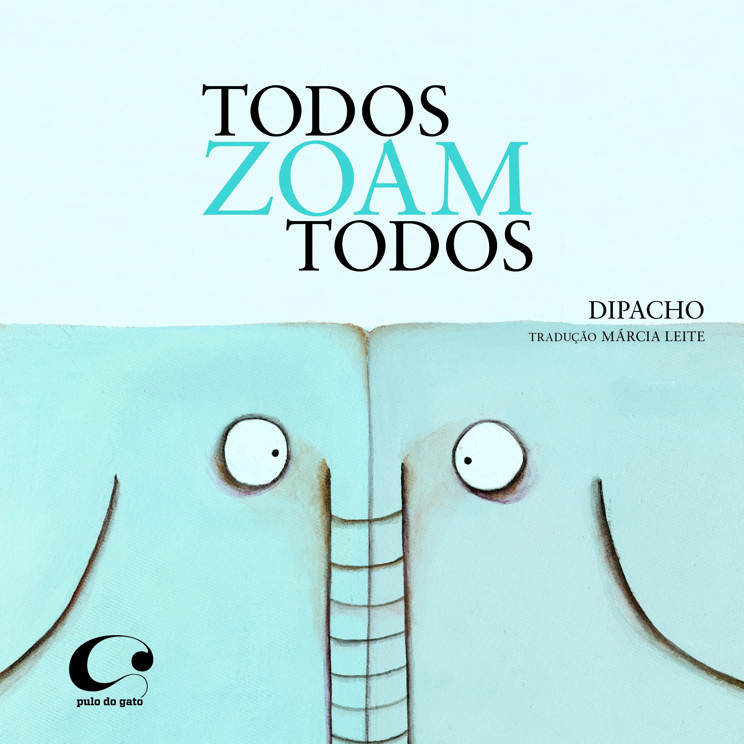 Todos zoam todos