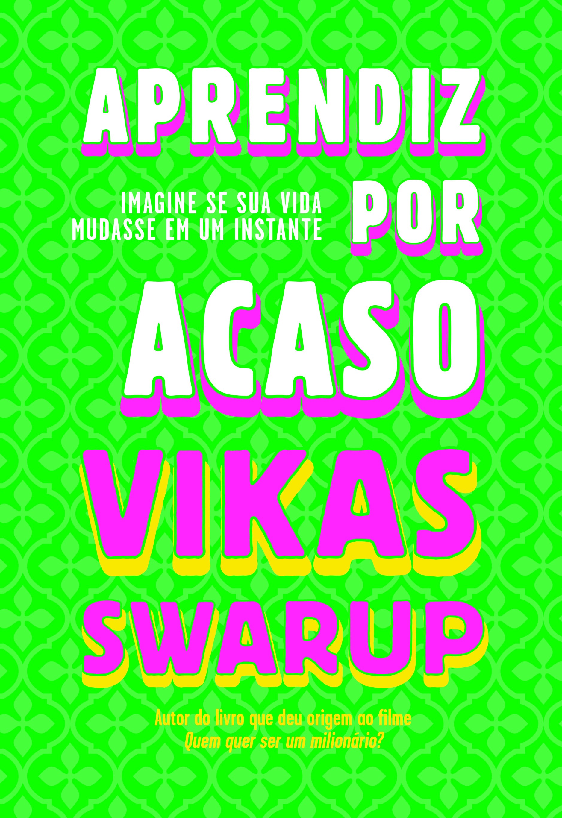 Aprendiz por acaso