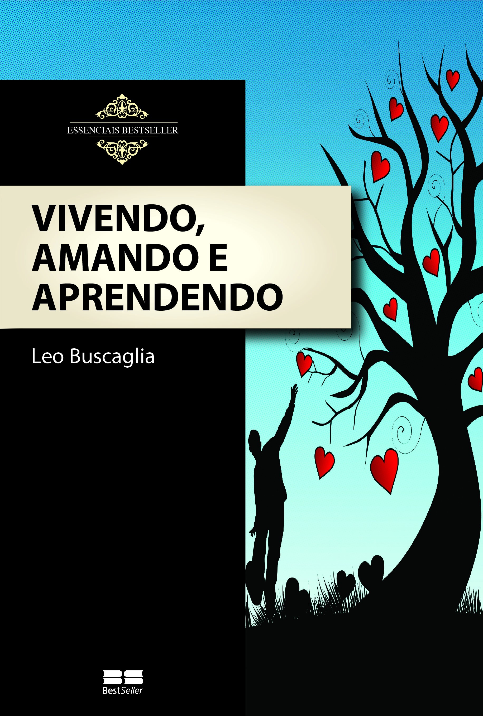 Vivendo, amando e aprendendo