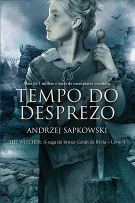Tempo do desprezo - The Witcher - A saga do bruxo Geralt de Rívia
