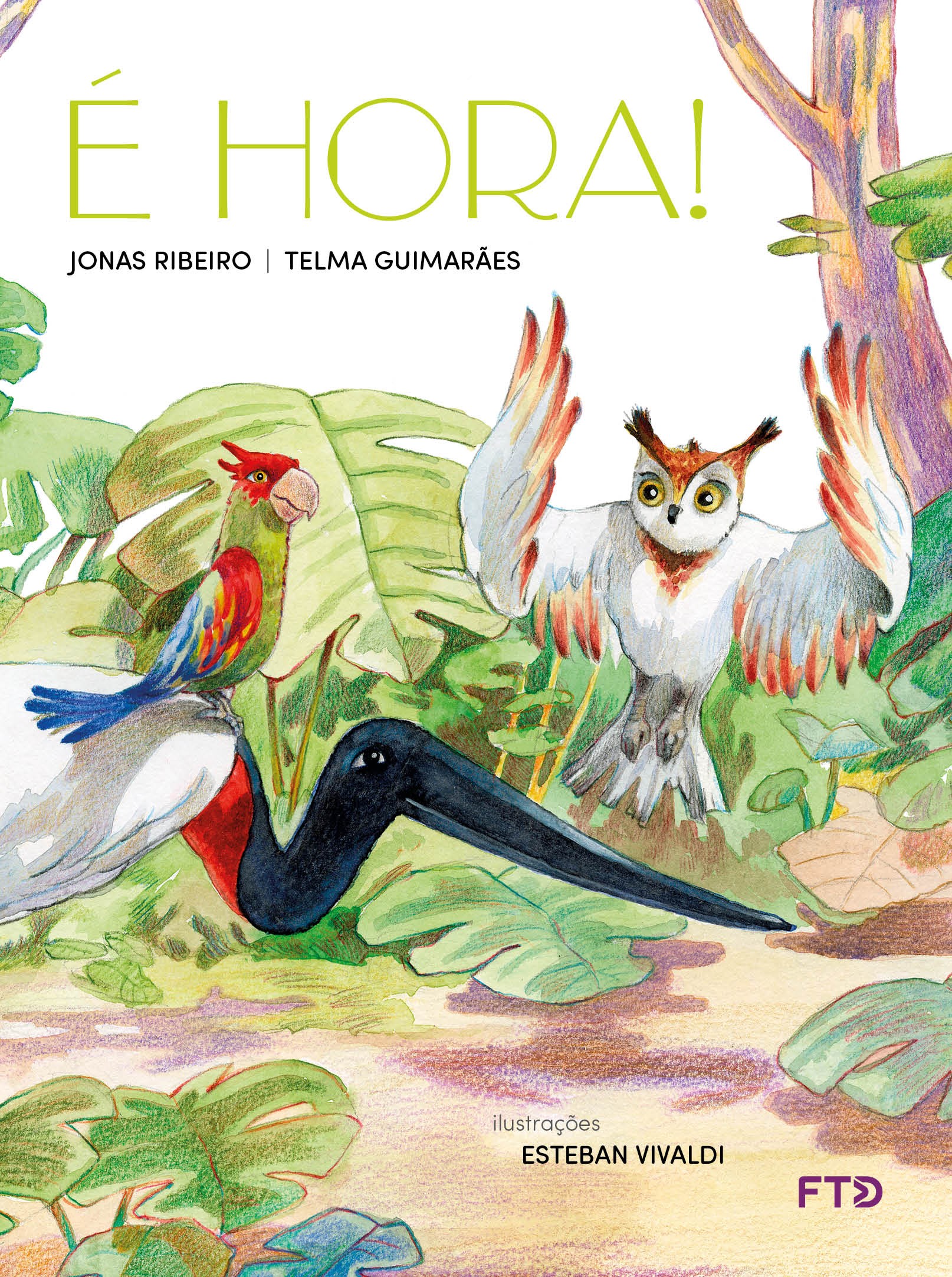 É hora!