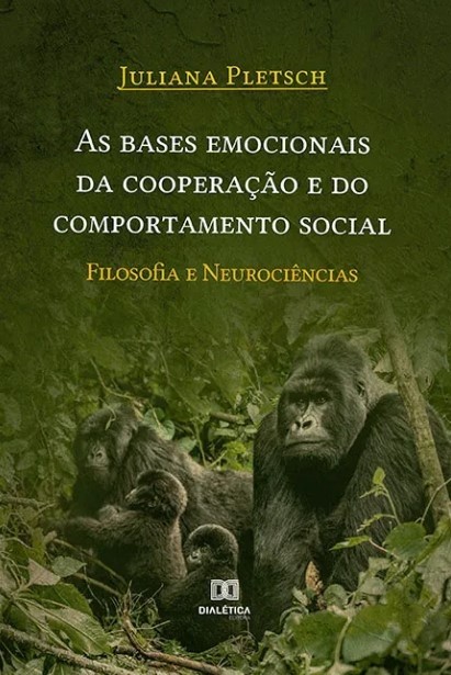 As bases emocionais da cooperação e do comportamento social: filosofia e neurociências
