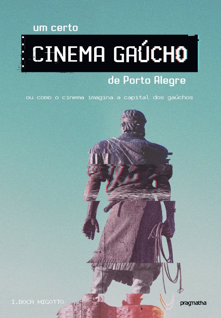 um certo Cinema Gaúcho