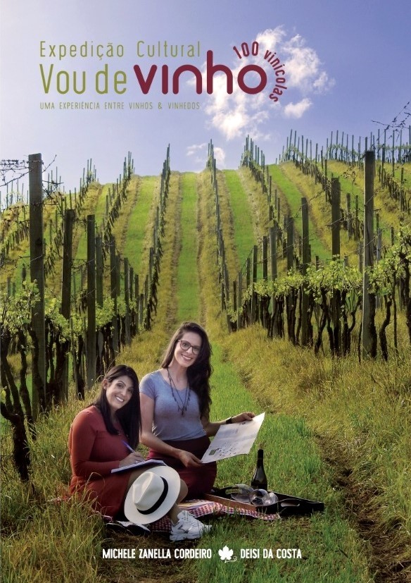 Expedição Cultural Vou de Vinho: Uma experiência entre vinhos e  vinhedos