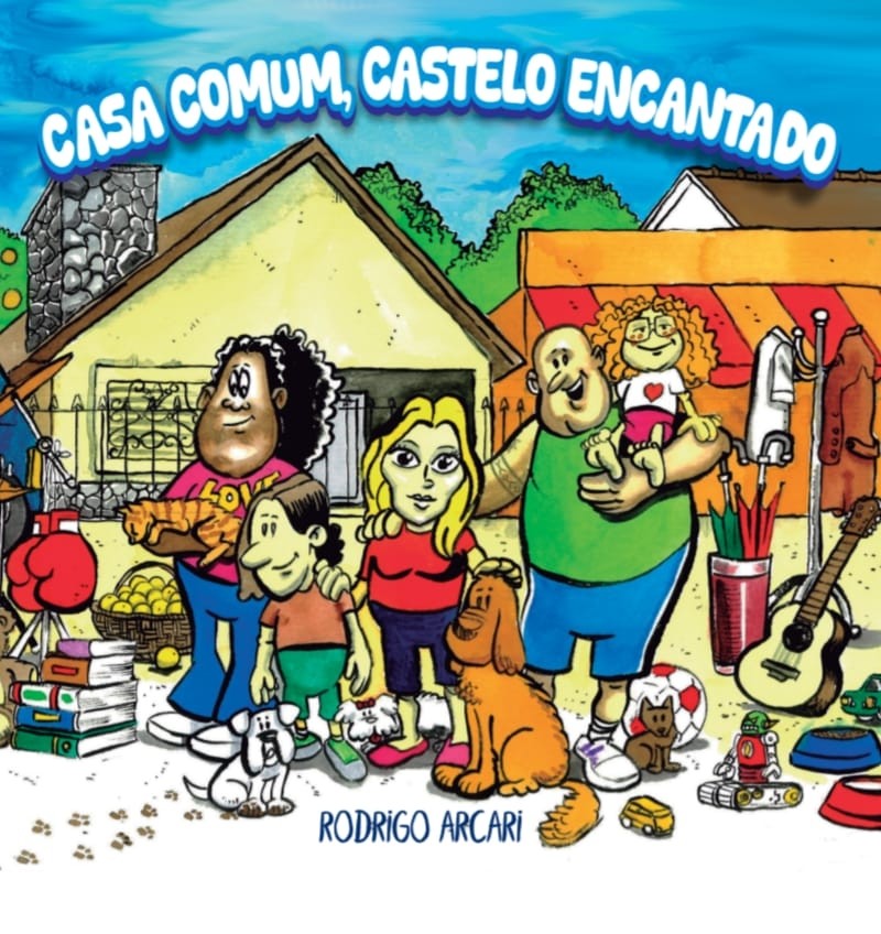 Casa comum, castelo encantado